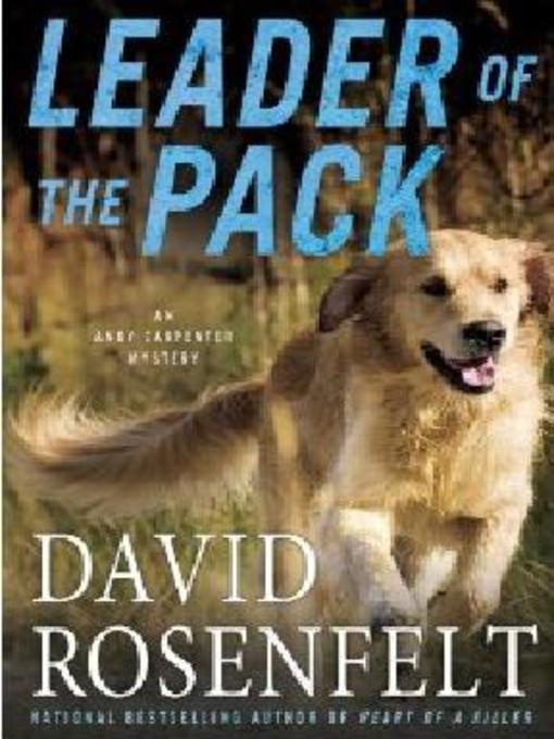 Title details for Leader of the Pack by David Rosenfelt - Available